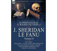 Joseph Sheridan The Collected Supernatural and Weird Fiction (Copertina rigida)