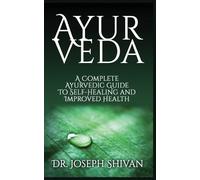 Joseph Shivan Ayurveda (Tascabile)