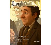 Joseph Smith, Jr: The Inspiring Story of a Genius in Farsi and English