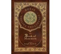 Joseph Smith The Book of Mormon (Royal Collector's Edition) ( (Copertina rigida)