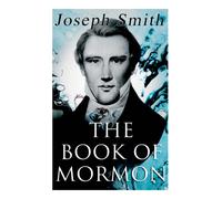 Joseph Smith The Book of Mormon (Tascabile)