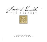Joseph Smith: the Prophet