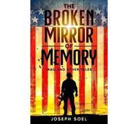 Joseph Soel The Broken Mirror of Memory (Tascabile)