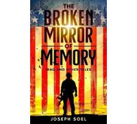 Joseph Soel The Broken Mirror of Memory (Tascabile)