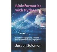 Joseph Solomon Bioinformatics with Python (Tascabile)