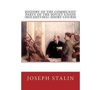 Joseph Stalin History of the Communist Party of the Soviet Union (Bo (Tascabile)