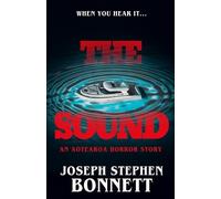 Joseph Stephen Bonnett The Sound (Tascabile) Aotearoa Horror Stories