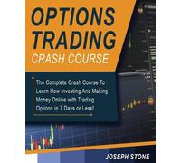 Joseph Stone Options Trading Crash Course (Tascabile)