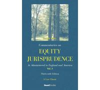 Joseph Story Commentaries on Equity Jurisprudence: As Administered i (Tascabile)