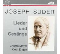 Joseph Suder - Lieder & Gesange