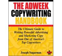 Joseph Sugarman The Adweek Copywriting Handbook (Tascabile)