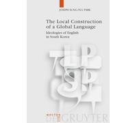Joseph Sung-Yul Pa The Local Construction of a Global Langua (Copertina rigida)