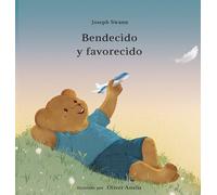 Joseph Swann Bendecido y Favorecido (Copertina rigida)