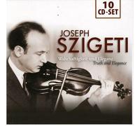 Joseph Szigeti - Joseph Szigeti "Truth and Elegance"