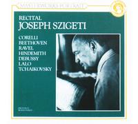 Joseph Szigeti Recital: Corelli, Beethoven, Ravel, Hindemith, Debussy, Lalo (CD)