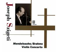 Joseph Szigeti - Szigeti : Mendelssohn/Brahms Violin Concerto
