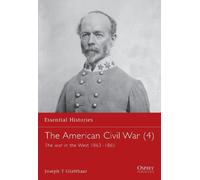 Joseph T. Glatthaar The American Civil War (4) (Tascabile) Essential Histories
