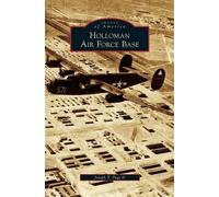 Joseph T Page Holloman Air Force Base (Copertina rigida)