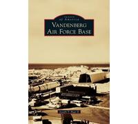 Joseph T Page Vandenberg Air Force Base (Copertina rigida)