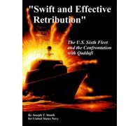 Joseph T Stanik United States Navy "Swift and Effective Retribution" (Tascabile)