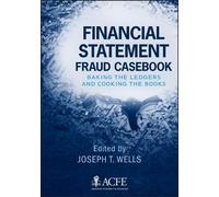 Joseph T. Wells Financial Statement Fraud Casebook (Copertina rigida)