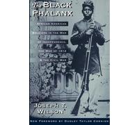 Joseph T. Wilson The Black Phalanx (Tascabile)