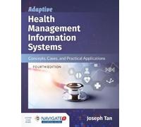 Joseph Tan Adaptive Health Management Information Systems: Concepts, (Tascabile)