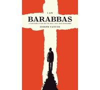 Joseph Tanous I Am Barabbas (Tascabile)