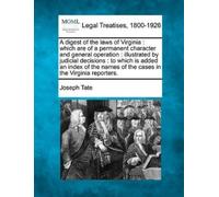 Joseph Tate A digest of the laws of Virginia (Tascabile)