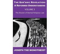 Joseph The Monotheist The Illusion of Eternal Religious Law (Copertina rigida)