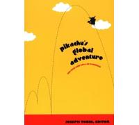 Joseph Tobin Pikachu's Global Adventure (Tascabile)