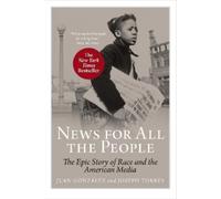 Joseph Torres Juan González News for All the People (Tascabile)