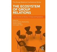 Rachel Kelly The Ecosystem of Group Relations (Tascabile)