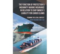 Joseph Tshilomb The Function of Protection & Indemnity Marine (Copertina rigida)