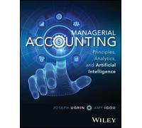Joseph Ugrin Amy Igou Managerial Accounting (Tascabile)