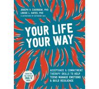 Joseph V Ciarrochi Your Life, Your Way (Tascabile)