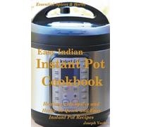 Joseph Veebe Easy Indian Instant Pot Cookbook (Tascabile)
