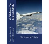 Joseph Ventolo Jeannette Remak XB-70 Valkyrie (Tascabile)