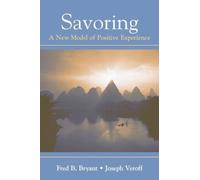 Joseph Veroff Fred B. Bryant Savoring (Tascabile)