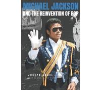 Joseph Vogel Michael Jackson and the Reinvention of Pop (Tascabile)