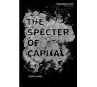Joseph Vogl The Specter of Capital (Copertina rigida)