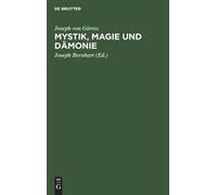 Joseph Von Görres Mystik, Magie Und Dämonie (Copertina rigida)