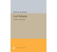 Joseph W. Bendersky Carl Schmitt (Tascabile) Princeton Legacy Library