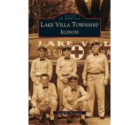 Joseph W Brysiewicz Lake Villa Township, Illinois (Copertina rigida)