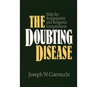 Joseph W. Ciarrocchi The Doubting Disease (Tascabile)
