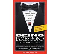 Joseph W Darlington Being James Bond (Tascabile)