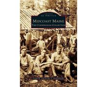 Joseph W Dieffenbacher Jeremy T Dieffenbacher Midcoast Maine (Copertina rigida)