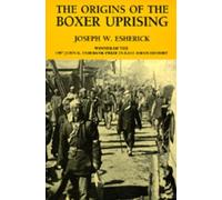 Joseph W. Esherick The Origins of the Boxer Uprising (Tascabile)