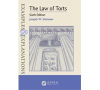 Joseph W Glannon Examples & Explanations for The Law of Torts (Tascabile)