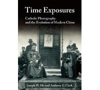 Joseph W Ho Anthony E Clark Time Exposures (Copertina rigida)